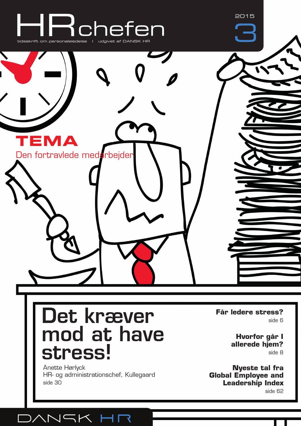 HR-chefen nr. 3 2015 - Den fortravlede medarbejder by DANSK HR - Issuu