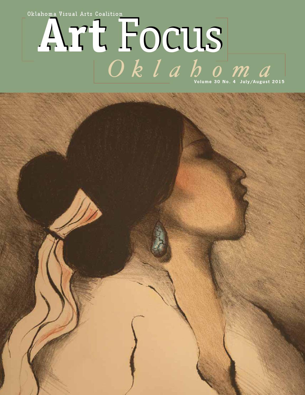 Art Focus Oklahoma Jul/Aug 2015 by Oklahoma Visual Arts Coalition Issuu