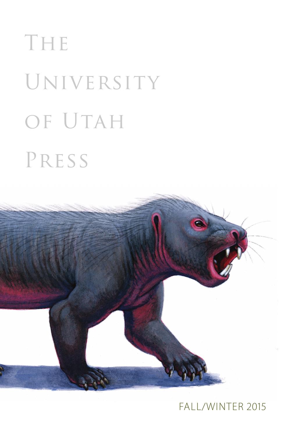 The University of Utah Press Fall 2015 Catalog by University of Utah