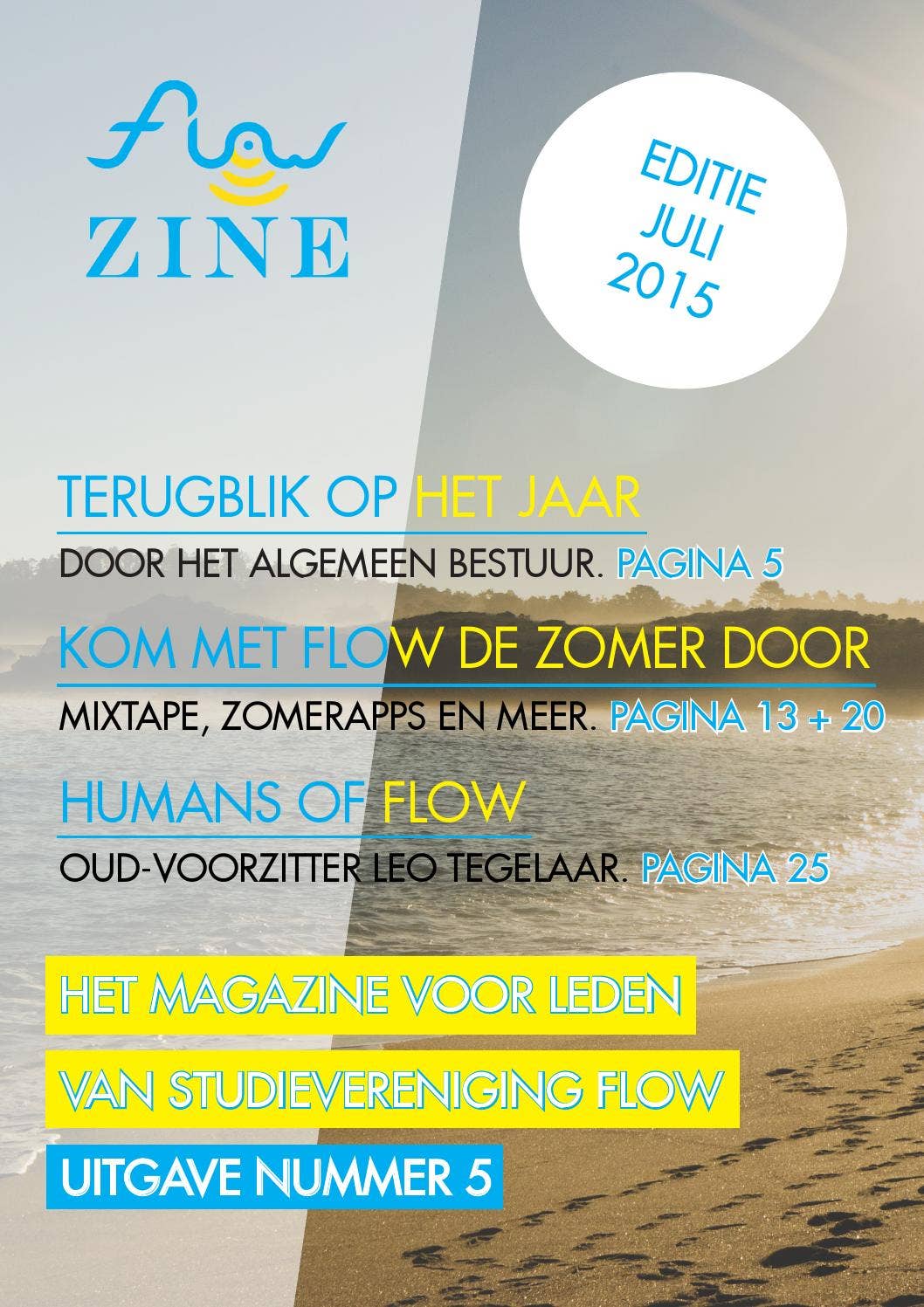 FlowZine, juli 2015 by Study Association Flow - Issuu