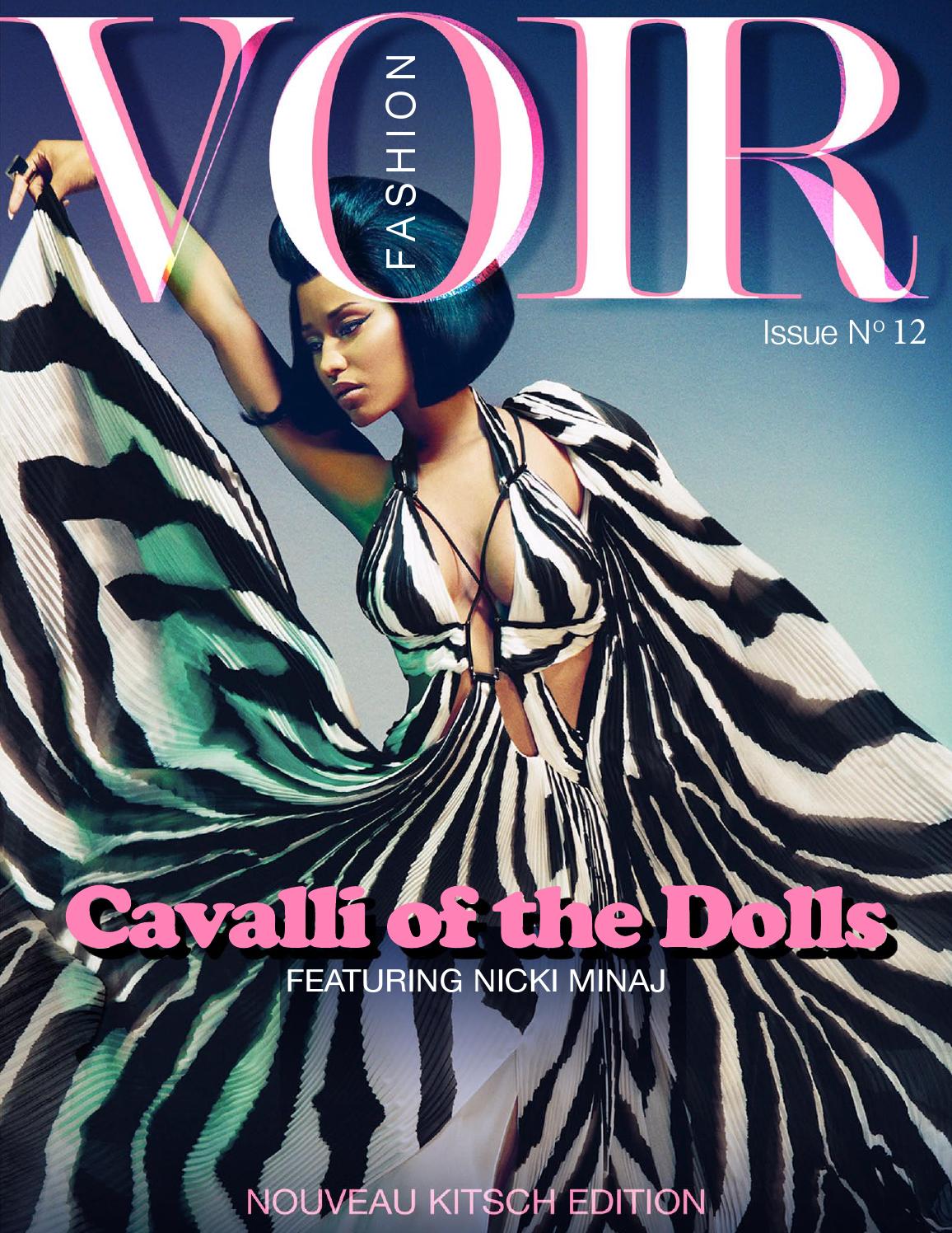 Voir Fashion Issue 12 : Cavalli of the Dolls - Feat Nicki Minaj by Voir  Fashion Magazine - Issuu