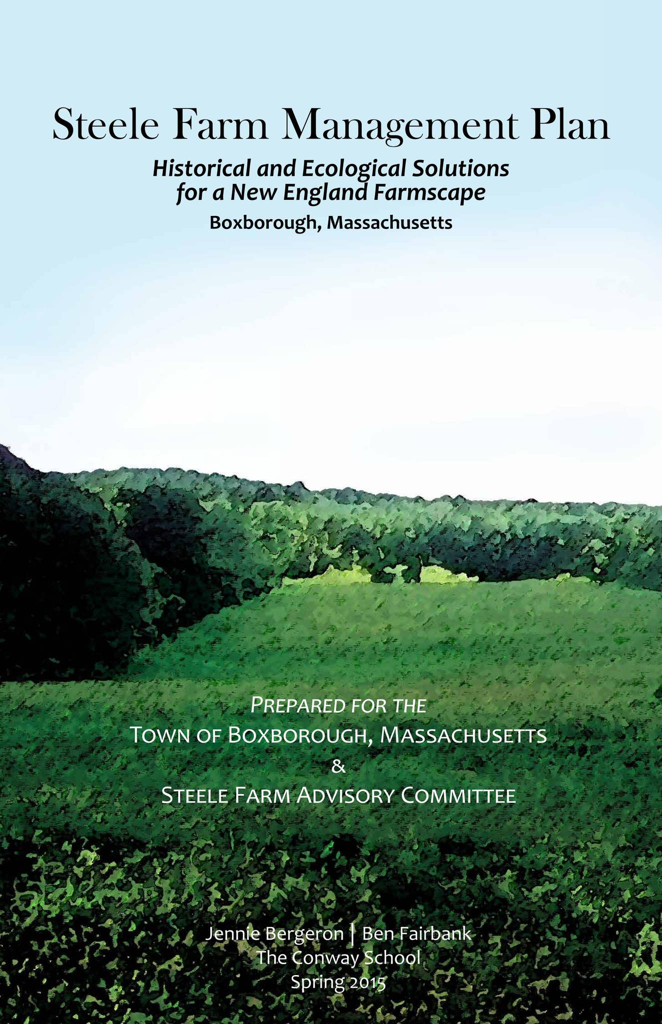 Steele Farm Management Plan by The Conway School - Issuu