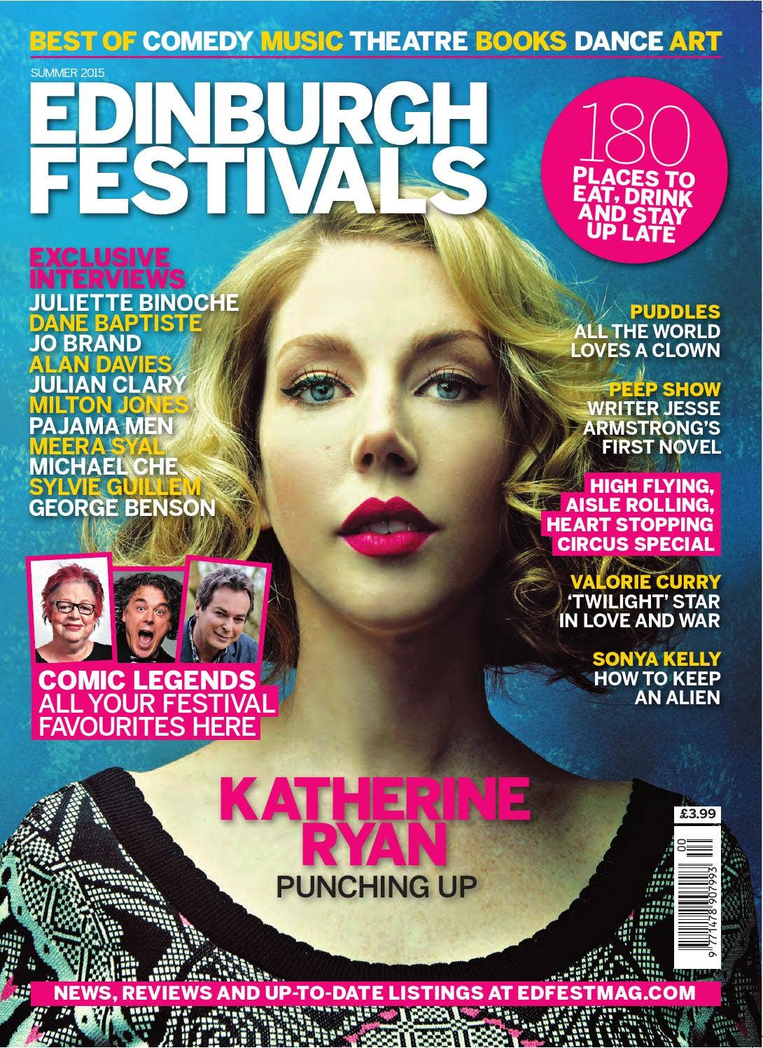 Edinburgh Festivals Magazine 2015 by Media Company Publications Ltd - Issuu