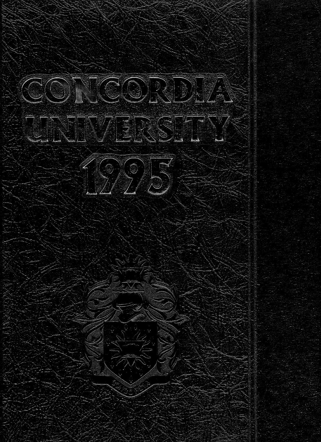 Concordia University Yearbook, 1995 by Concordia University Advancement