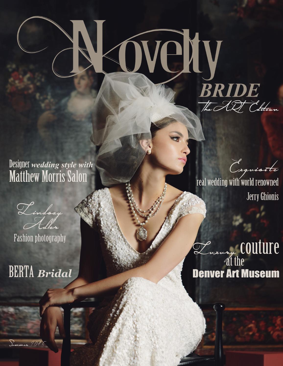 Novelty Bride Magazine VOL I Art Edition by Novelty Luxe Magazine Issuu