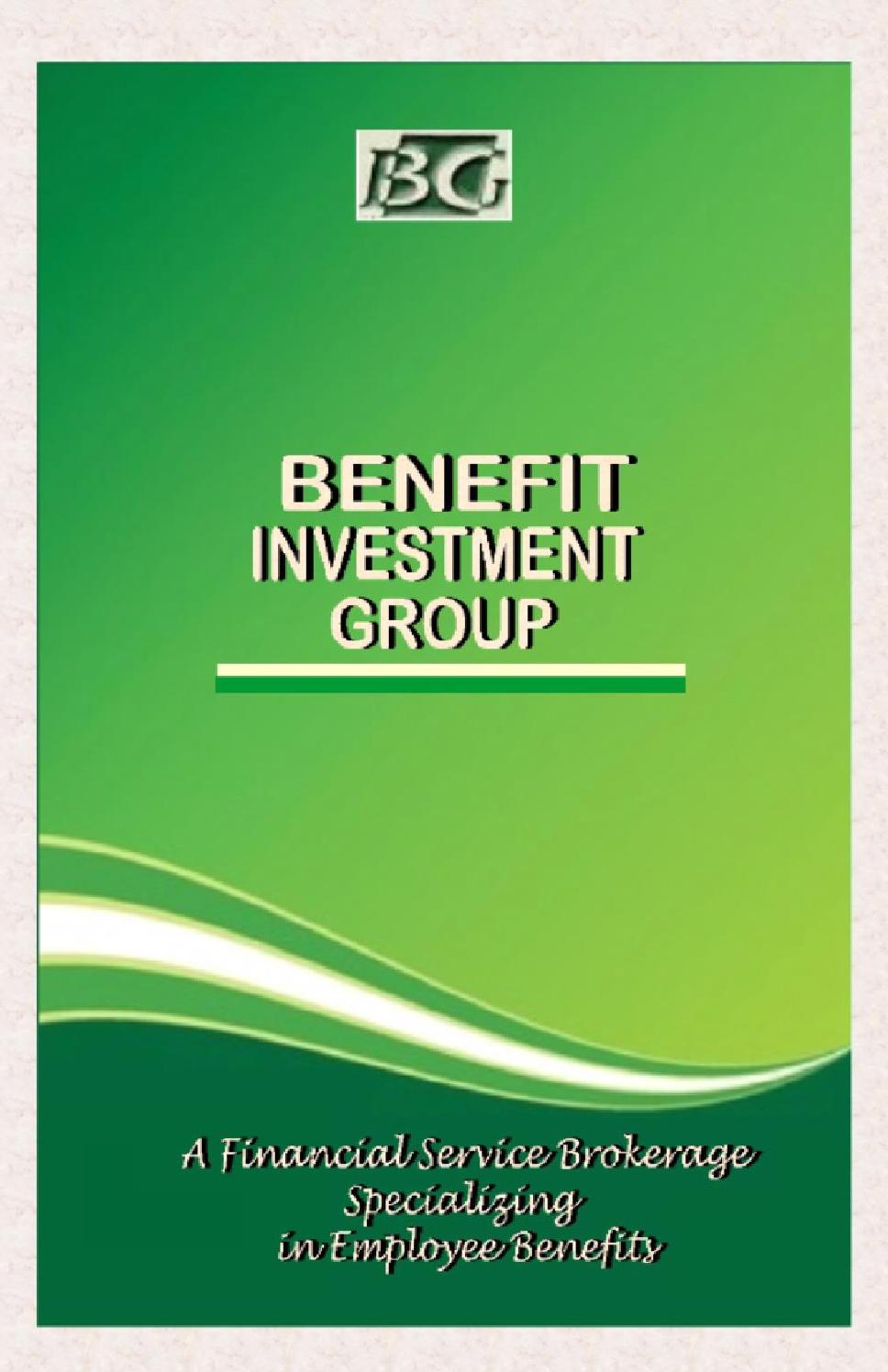 Benefit Investment Group Brochure by Benefit Investment Group Issuu