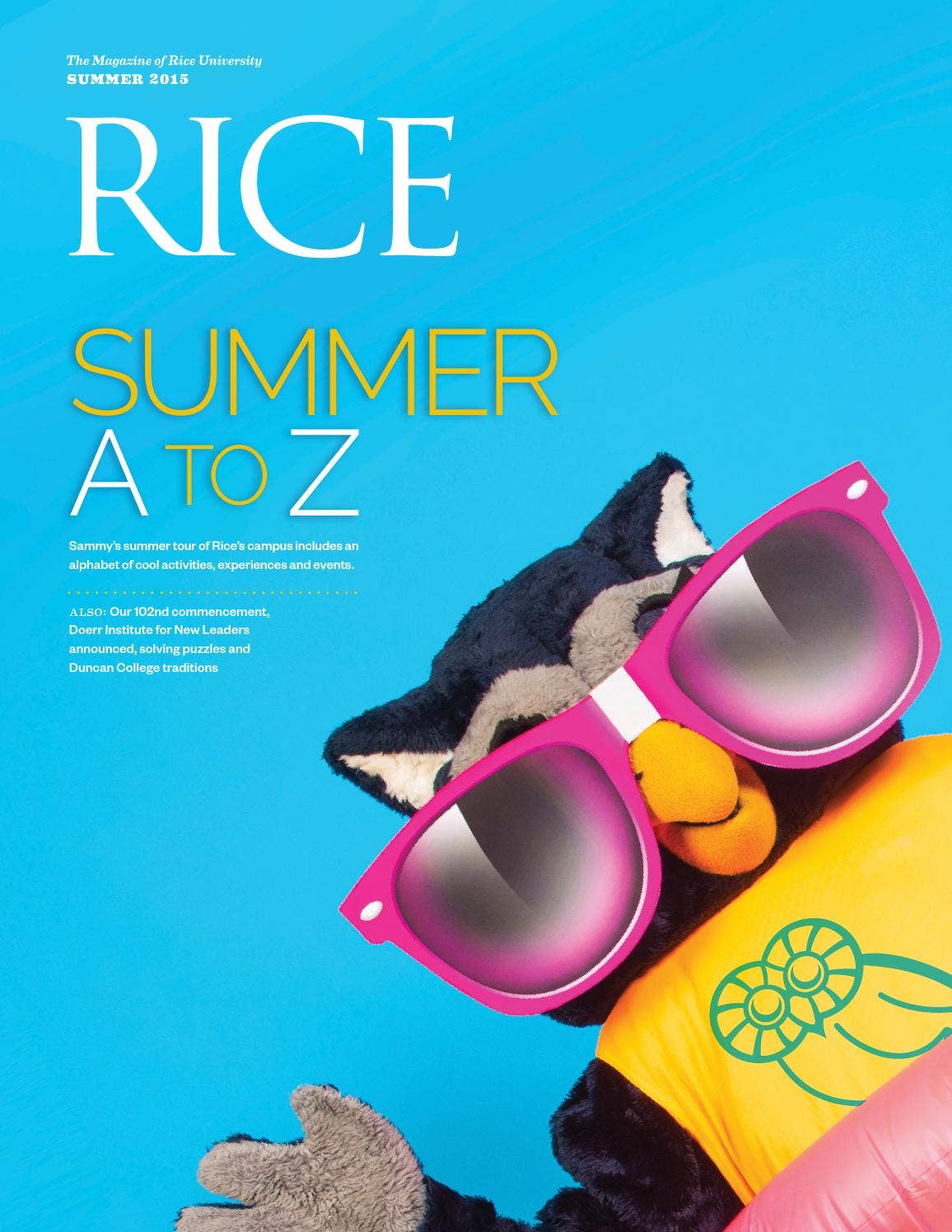Rice Magazine Inner Page Rice Magazine | Summer 2015 by Rice University - Issuu
