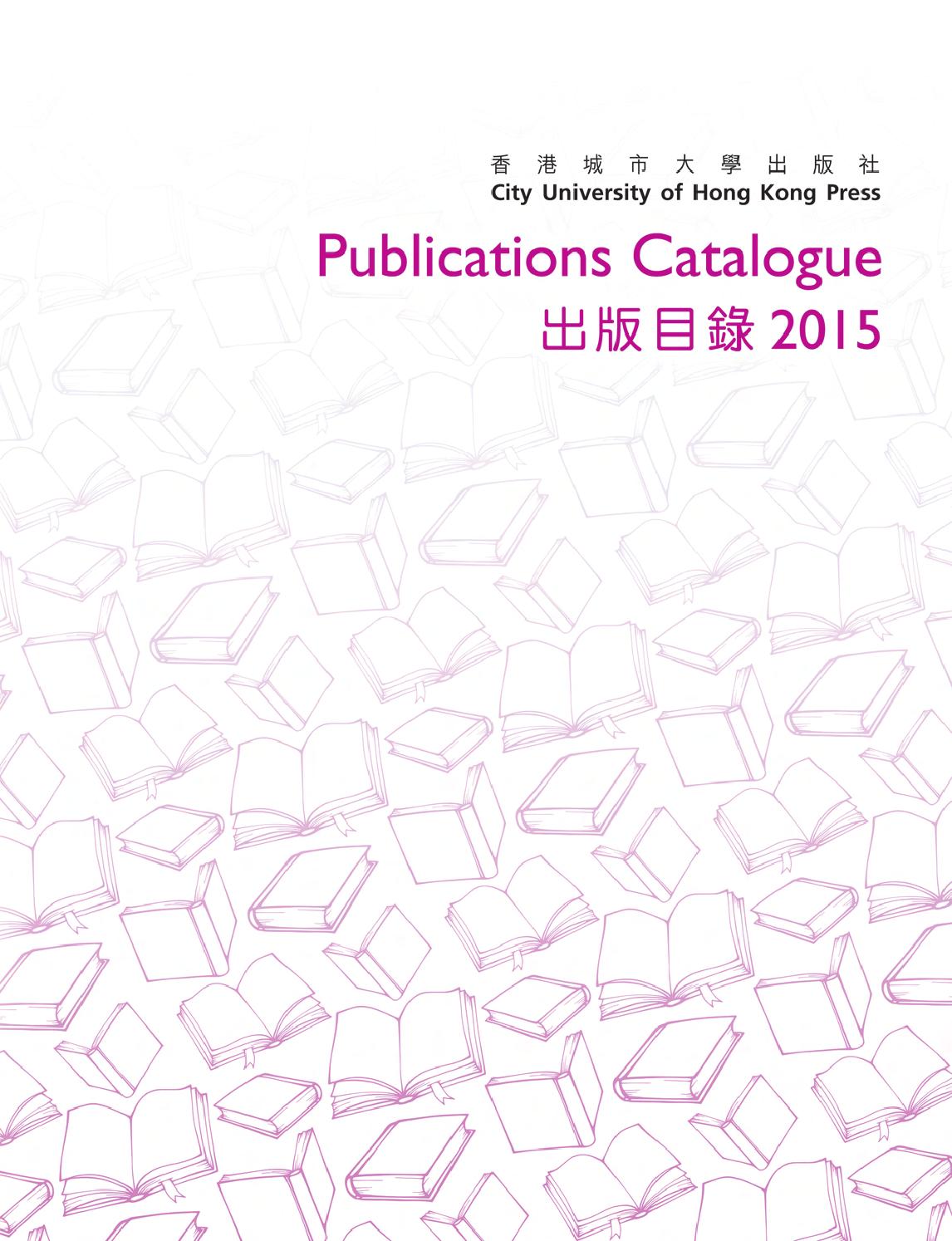 UP Publications Catalogue 2015 by City University of Hong Kong Press