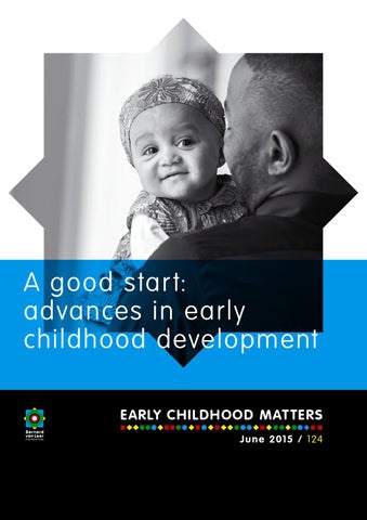 A good start: advances in early childhood development by Bernard