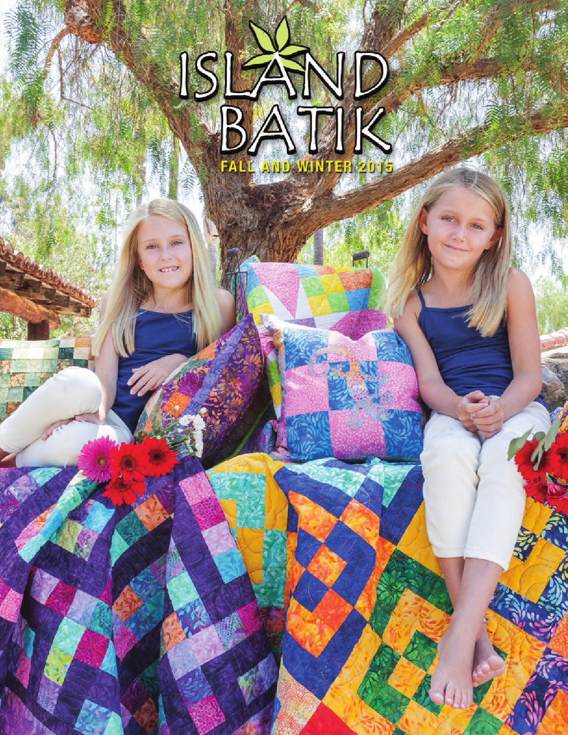 Fall/Winter 2015 Catalog Island Batik by IslandBatik Issuu