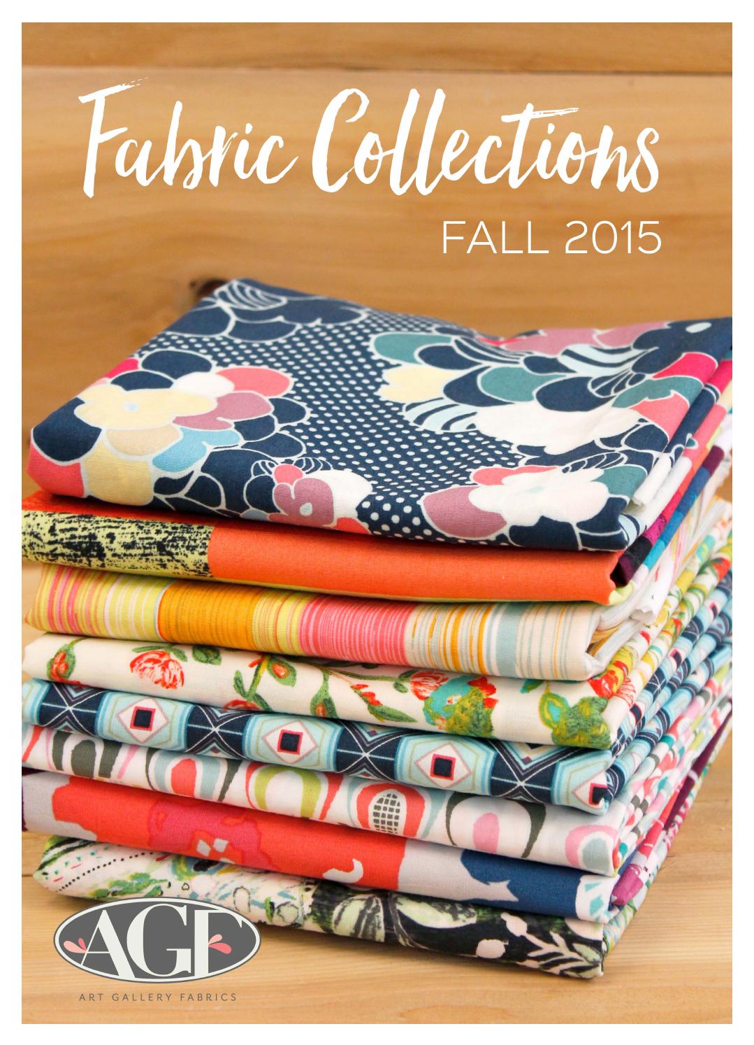 AGF Fall 2015 Fabric Collections by Art Gallery Fabrics ® Issuu