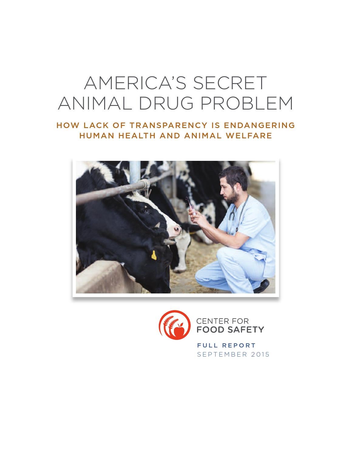 America’s Secret Animal Drug Problem How lack of transparency is