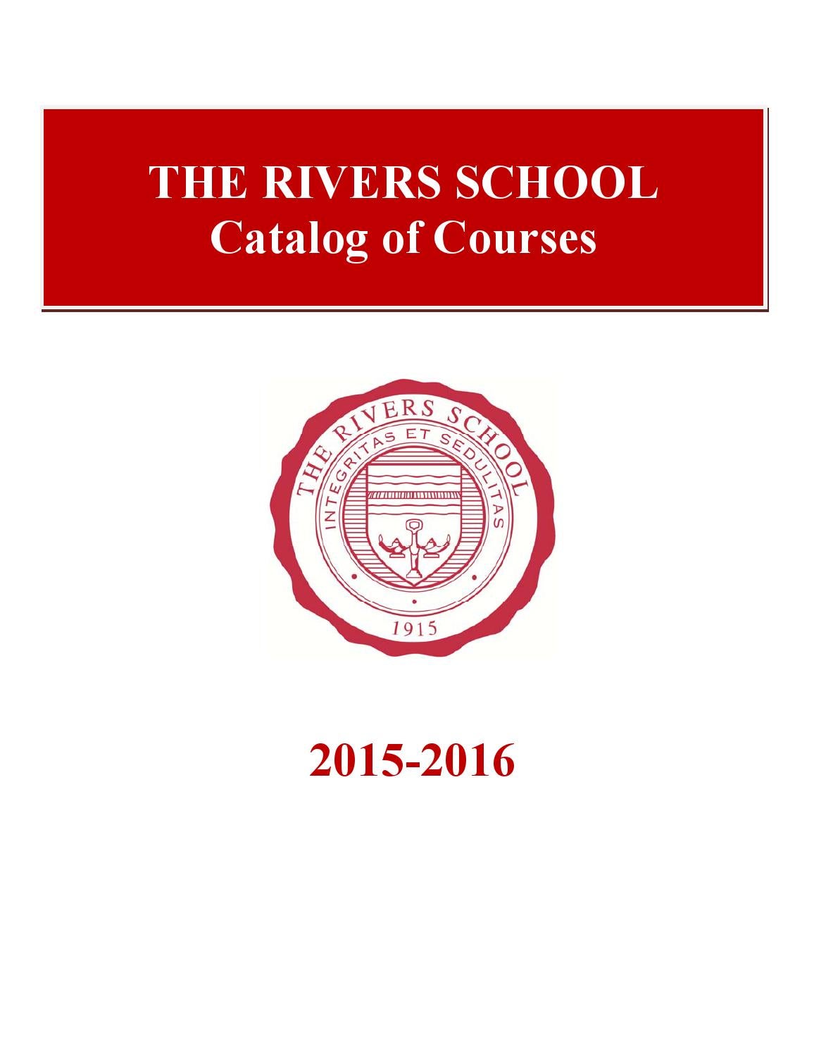 The Rivers School Course Catalog - 2015-2016 by The Rivers School - Issuu