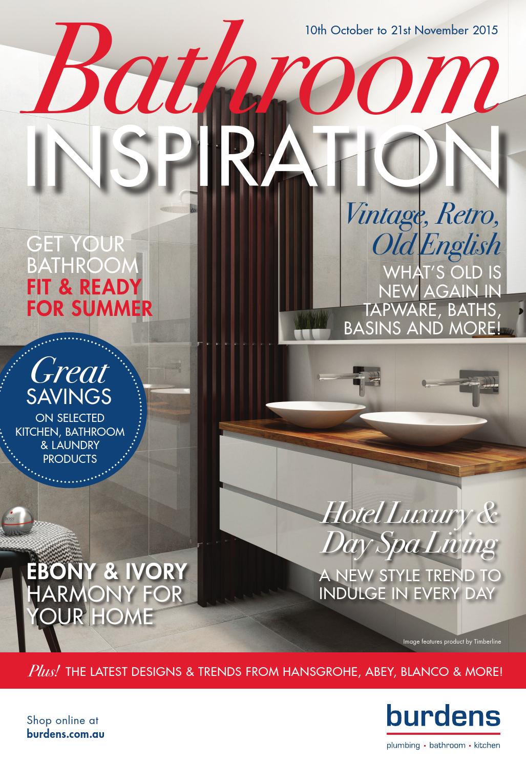 Burdens Bathrooms Bathroom Inspiration Catalogue October 2017 By Burdens Bathrooms Bathroom Inspiration Catalogue October 2017 By Lachie Dunn Issuu