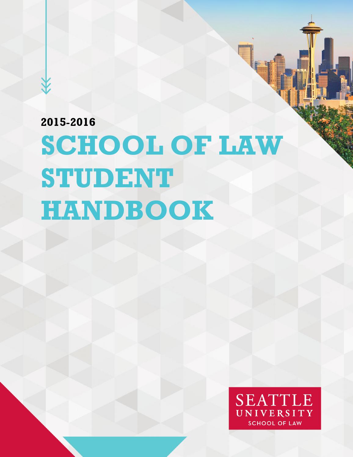Student Handbook Seattle University School of Law by Seattle