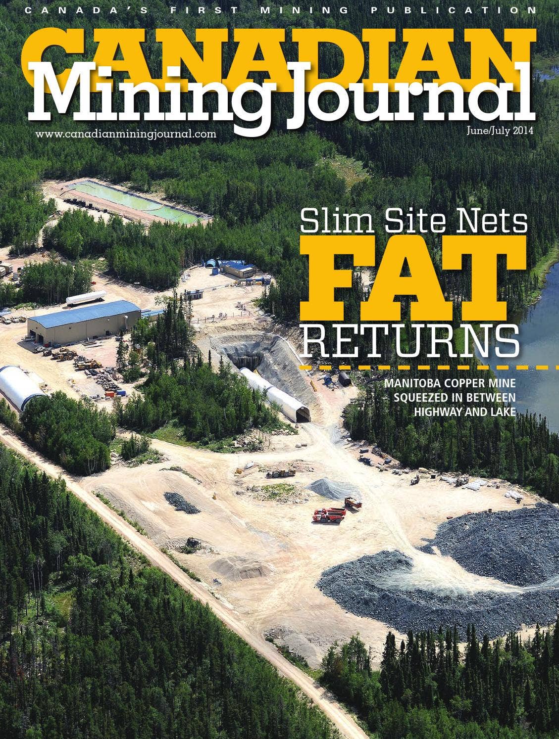 Canadian Mining Journal June/July 2014 by The Northern Miner Group - Issuu