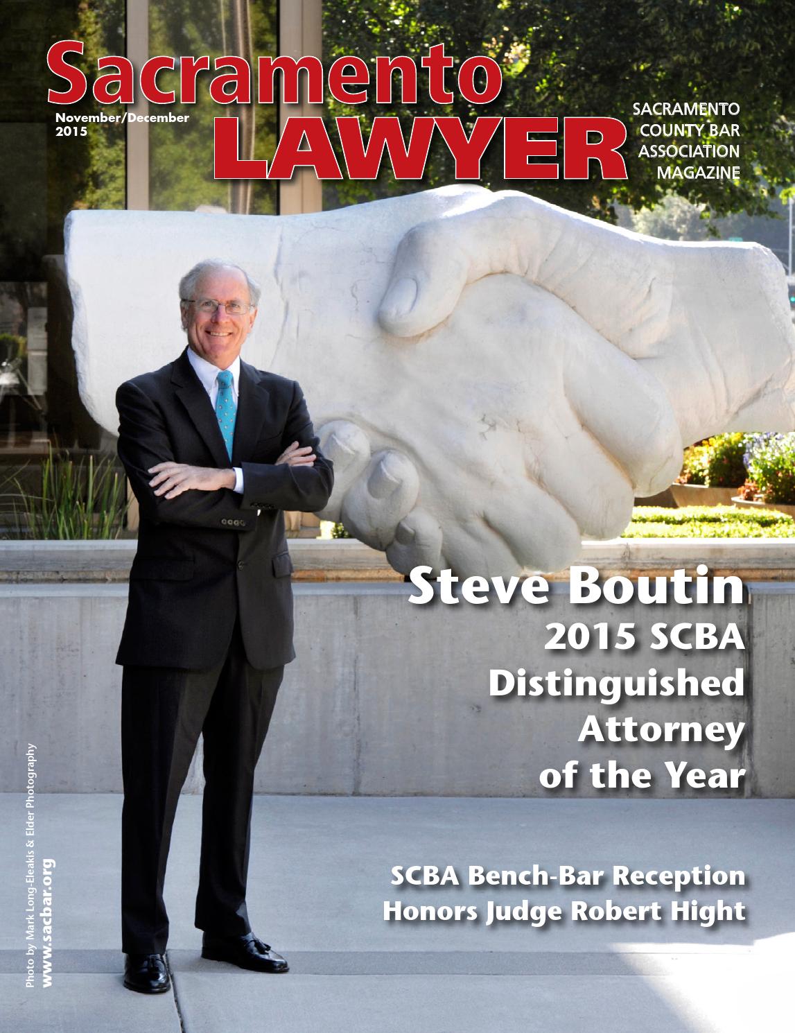 Sacramento Lawyer Magazine November/December by Sacramento County Bar