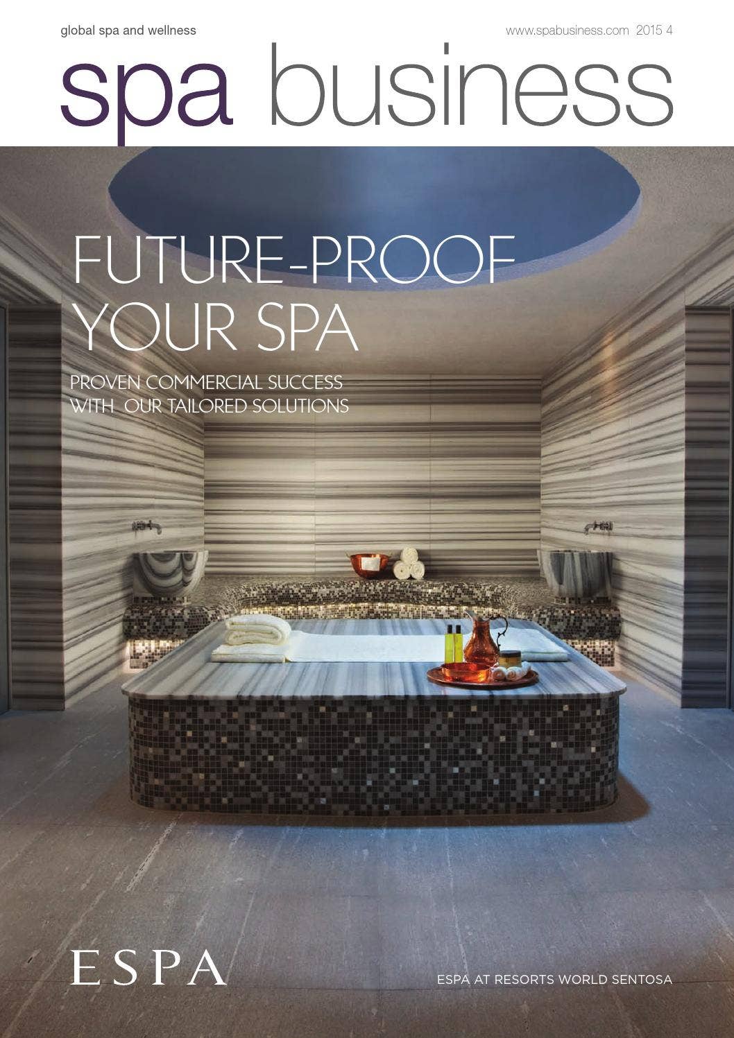 Spa Business Issue 4 2015 Digital Edition by Leisure Media - Issuu