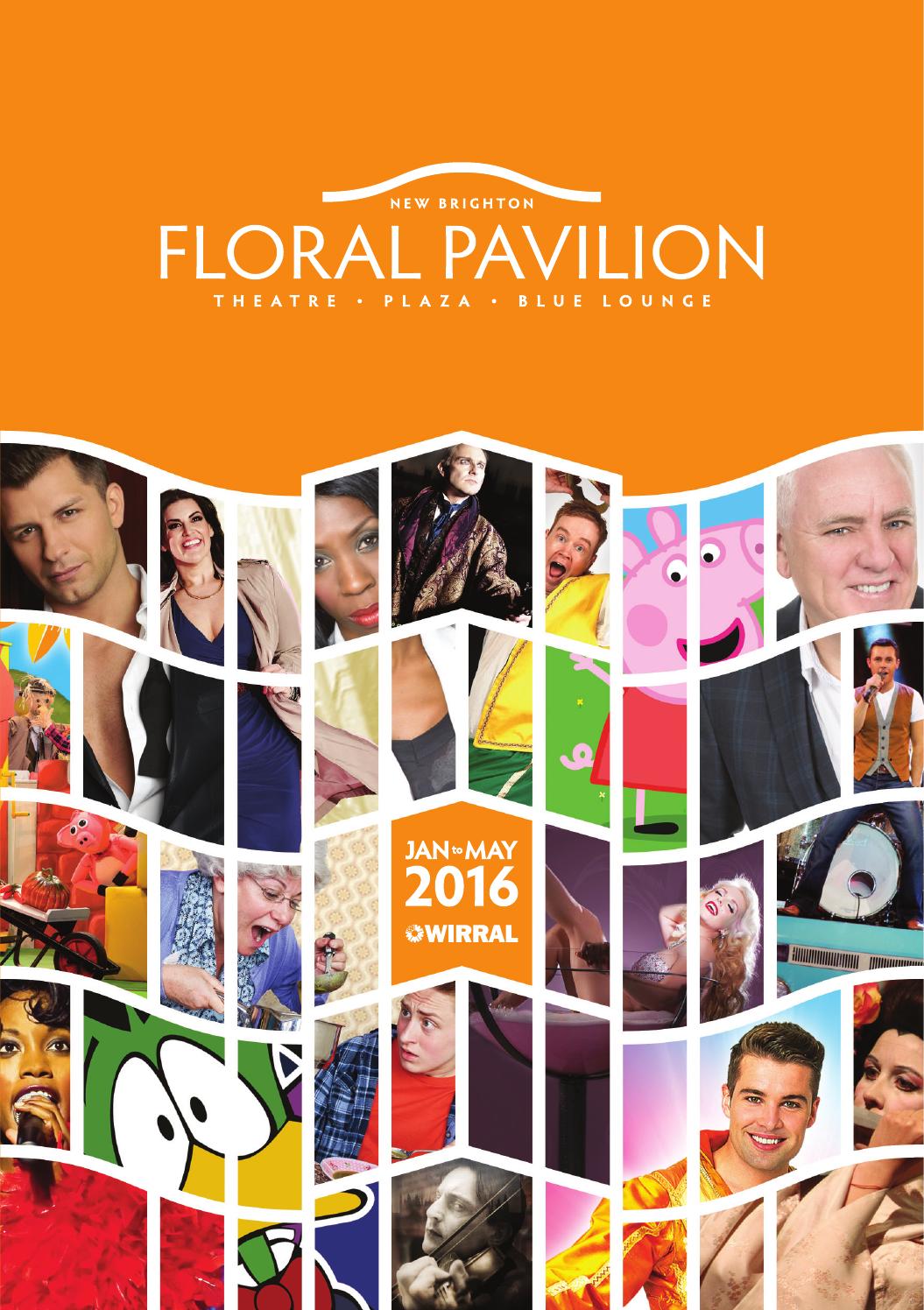 Floral Pavilion Season Guide Spring 2016 by Floral Pavilion Theatre & Conference Centre Issuu
