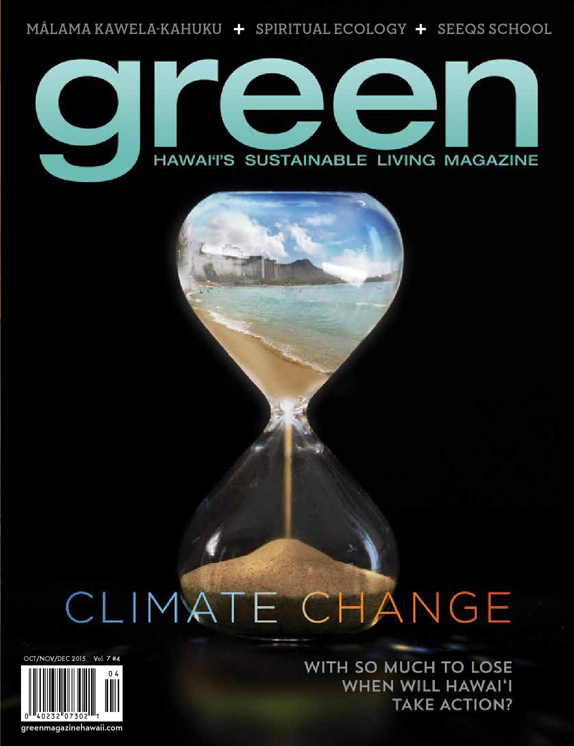 Green Magazine Hawaii Oct/Nov/Dec 2015 by Green Magazine Hawaii Hawaii