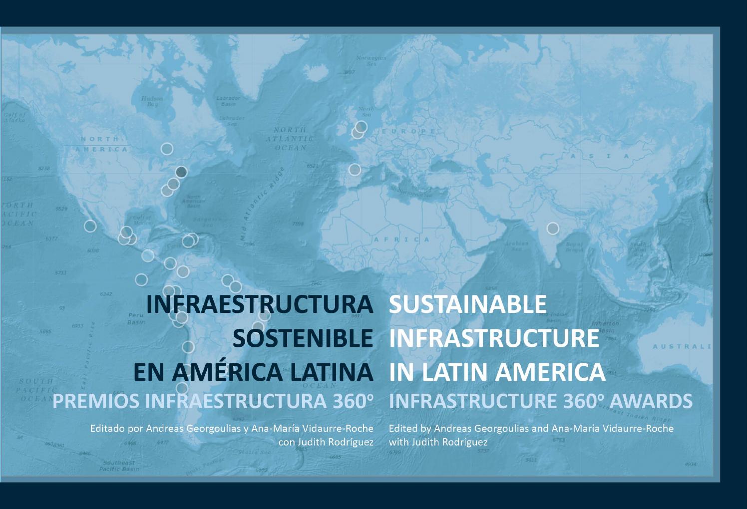 Sustainable Infrastructure in Latin America Infrastructure 360º Awards