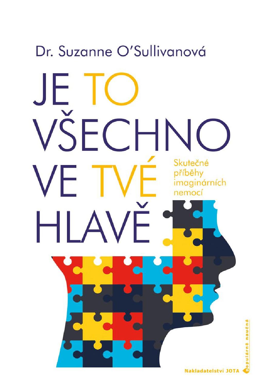 Je to všechno ve tvé hlavě by Nakladatelství JOTA - Issuu