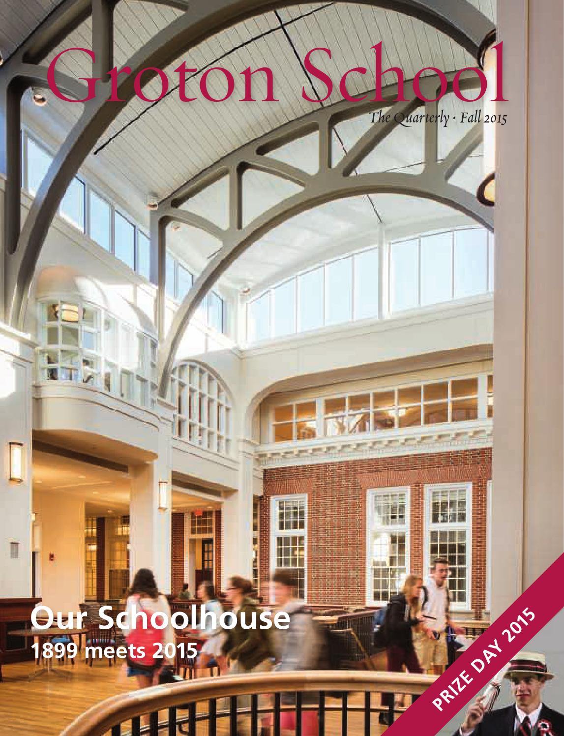 Groton School Quarterly, Fall 2015 by Groton School Issuu