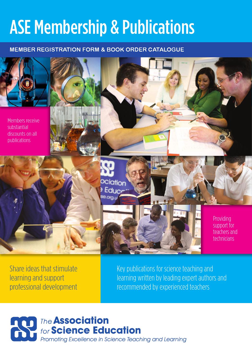 ASE Publication Catalogue (and Membership Information) by The Association for Science Education