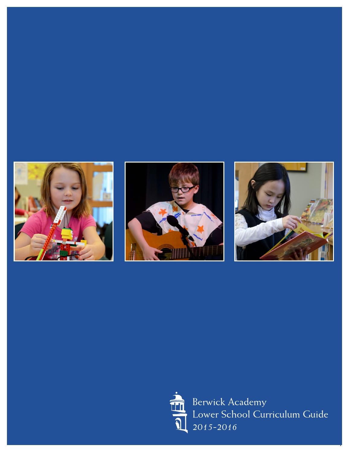 Berwick Academy Lower School Curriculum Guide by Berwick Academy Issuu
