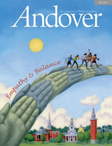 Andover magazine: Fall 2015 by Phillips Academy - Issuu