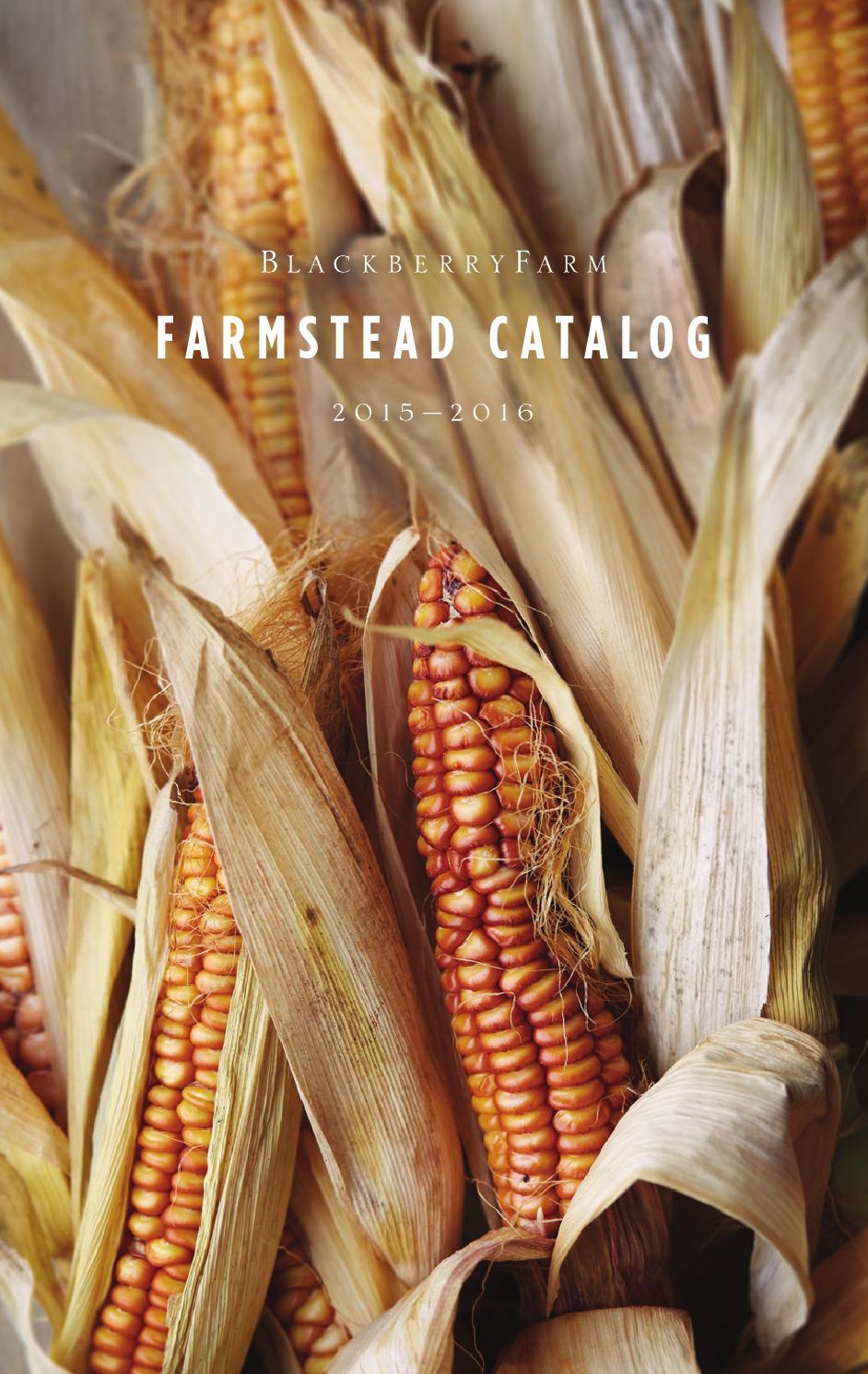 20152016 Farmstead Catalog by Blackberry Farm Issuu