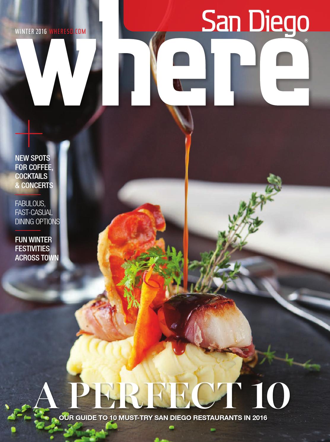 WHERE San Diego Magazine Winter 2016 by California Media Group - Issuu