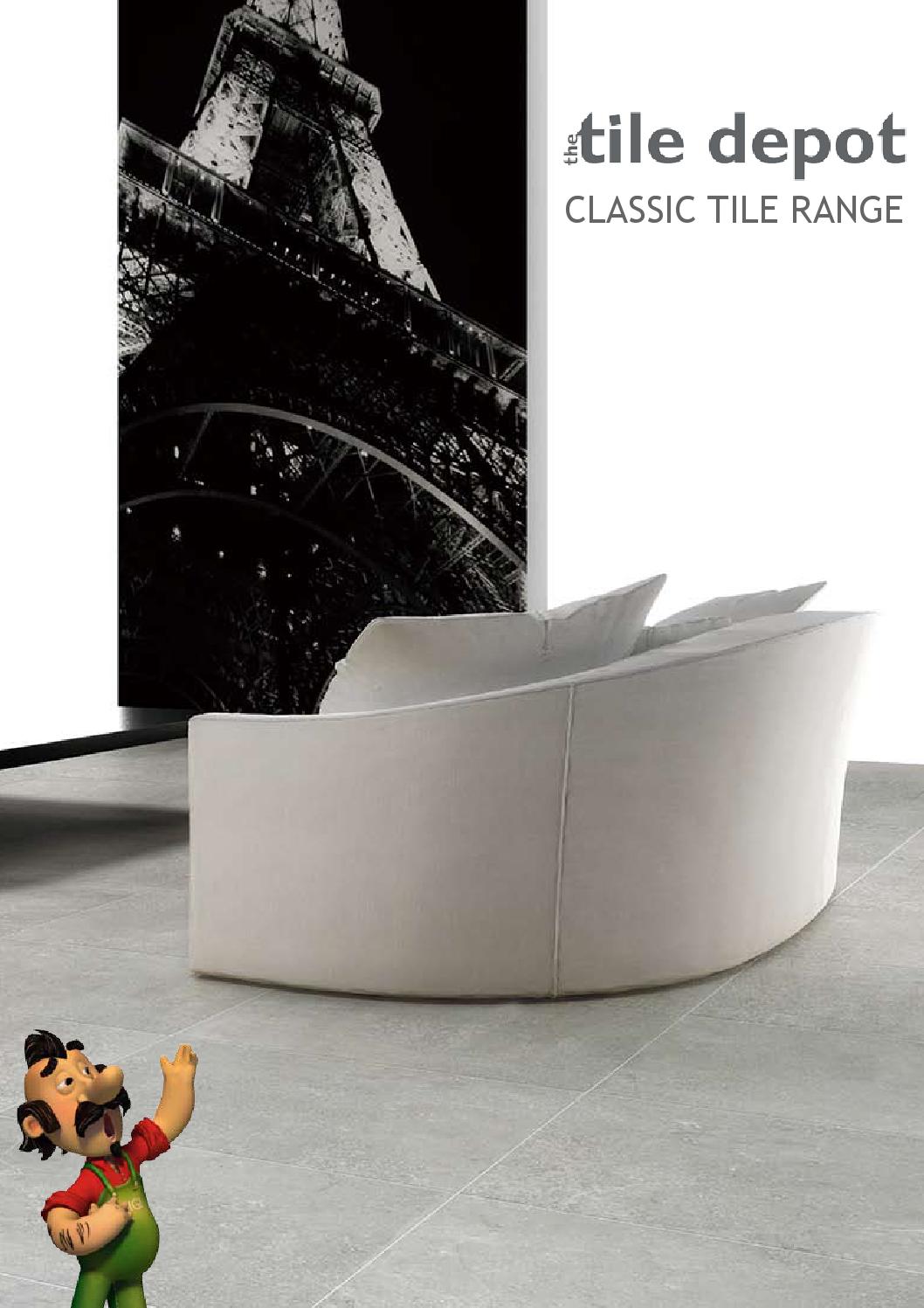 Tile Depot Classic Range Dec 2015 by The Tile Depot Issuu