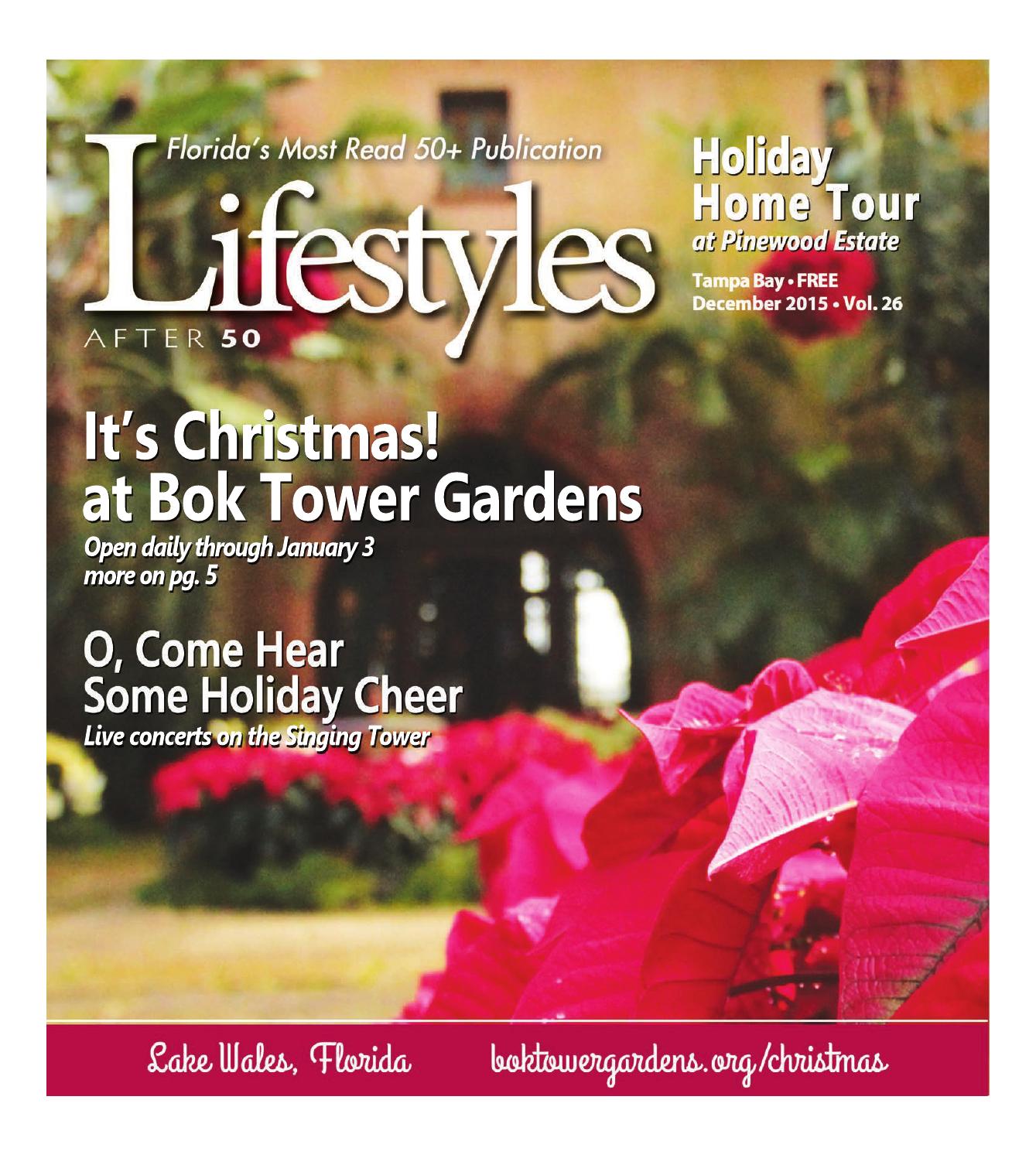 Lifestyles After 50 Tampa Bay Edition, December 2015 by Lifestyles After 50  Magazine - issuu