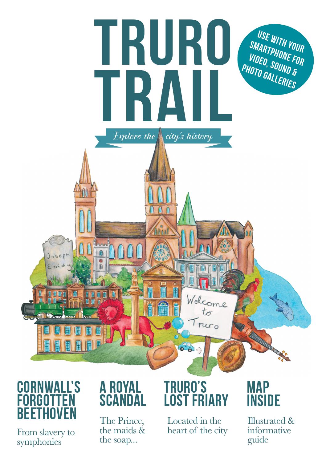 The Truro Trail discover the city's secret history by Gloss Media Issuu