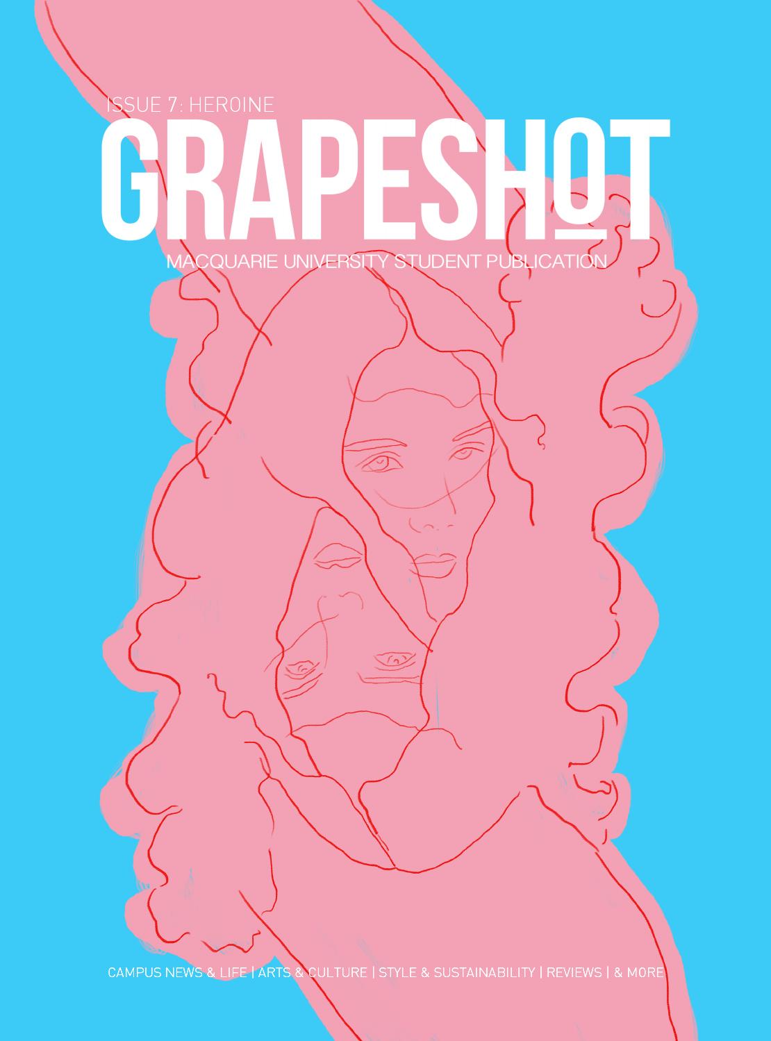 Grapeshot Magazine 'Heroine' by Grapeshot Magazine Issuu