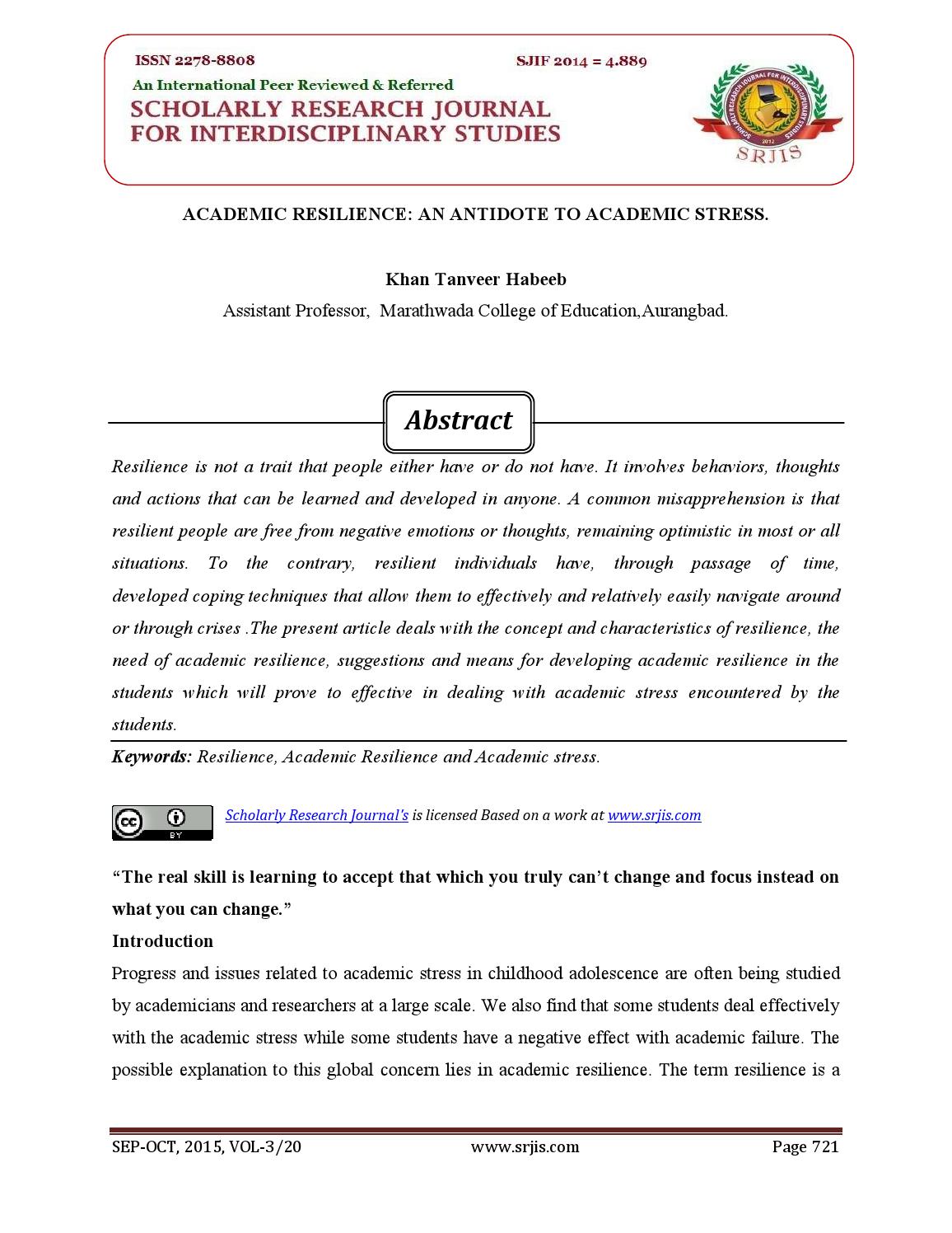 ACADEMIC RESILIENCE AN ANTIDOTE TO ACADEMIC STRESS. by