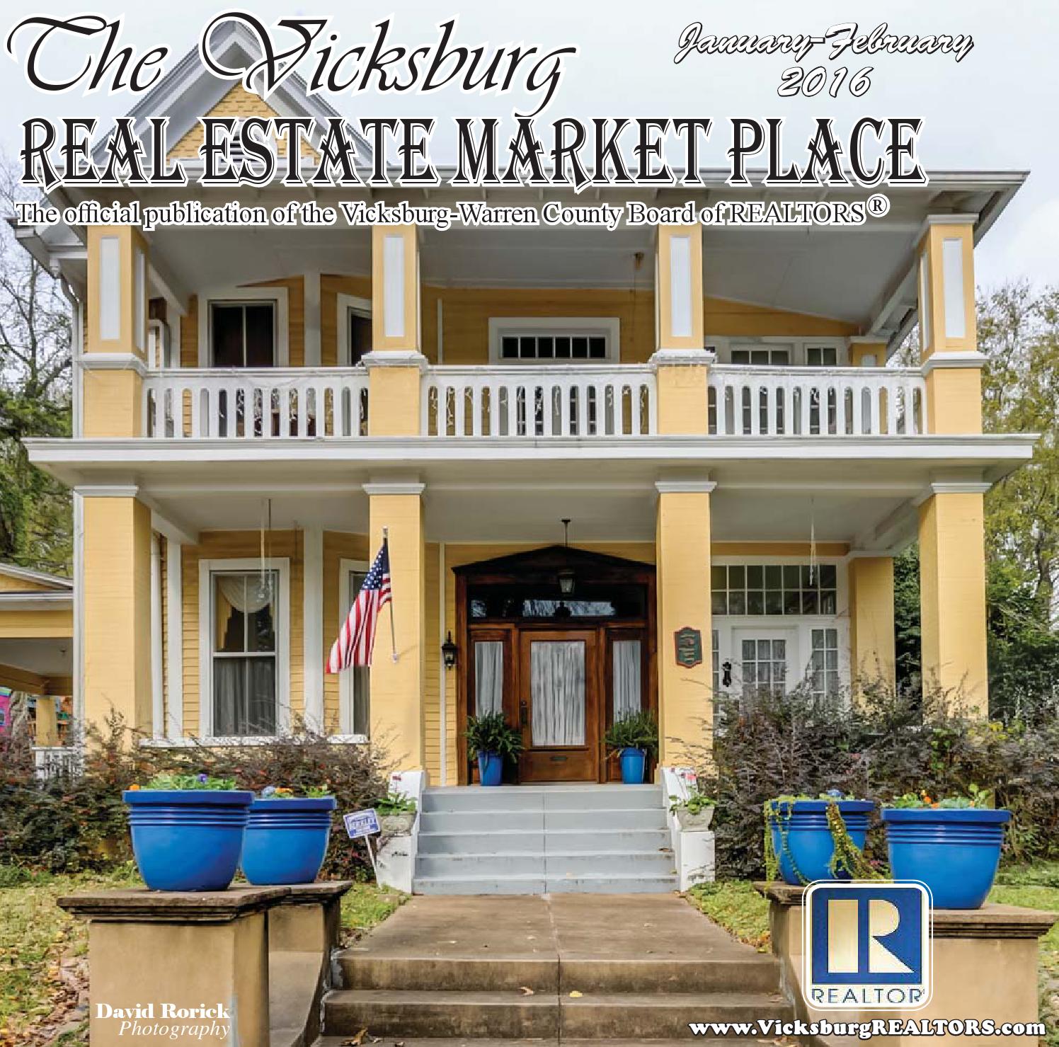 JanuaryFebruary 2016 by The Vicksburg Real Estate Market Place Issuu