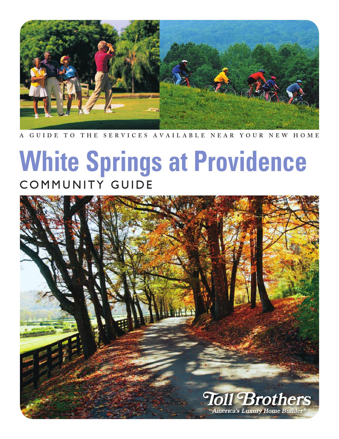 White Springs At Providence >> White Springs At Providence Area Guide By Toll Brothers Inc White Springs At Providence >> White Springs At Providence Area Guide By Toll Brothers Inc
