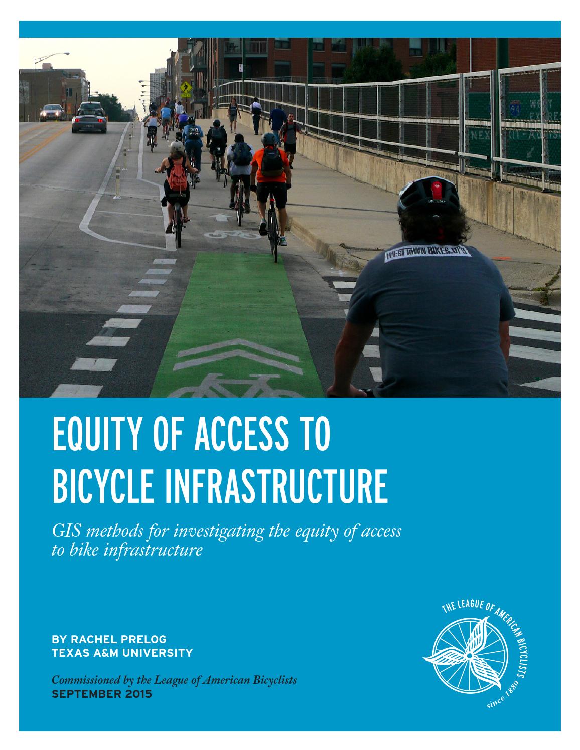 Equity of Access to Bicycle Infrastructure Report by League of American