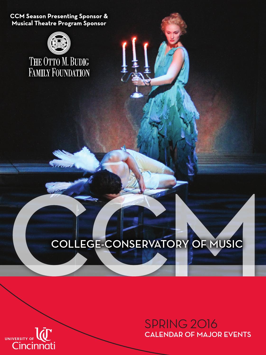 CCM s Spring 2016 Calendar Of Major Events By UC s College Conservatory Of Music Issuu CCM s Spring 2016 Calendar Of Major Events By UC s College Conservatory Of Music Issuu