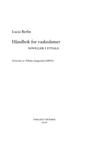 lucia berlin håndbok for vaskedamer lucia berlin håndbok for vaskedamer