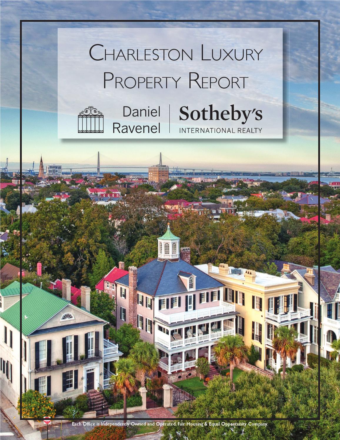 Charleston Luxury Property Report by Daniel Ravenel Sotheby's