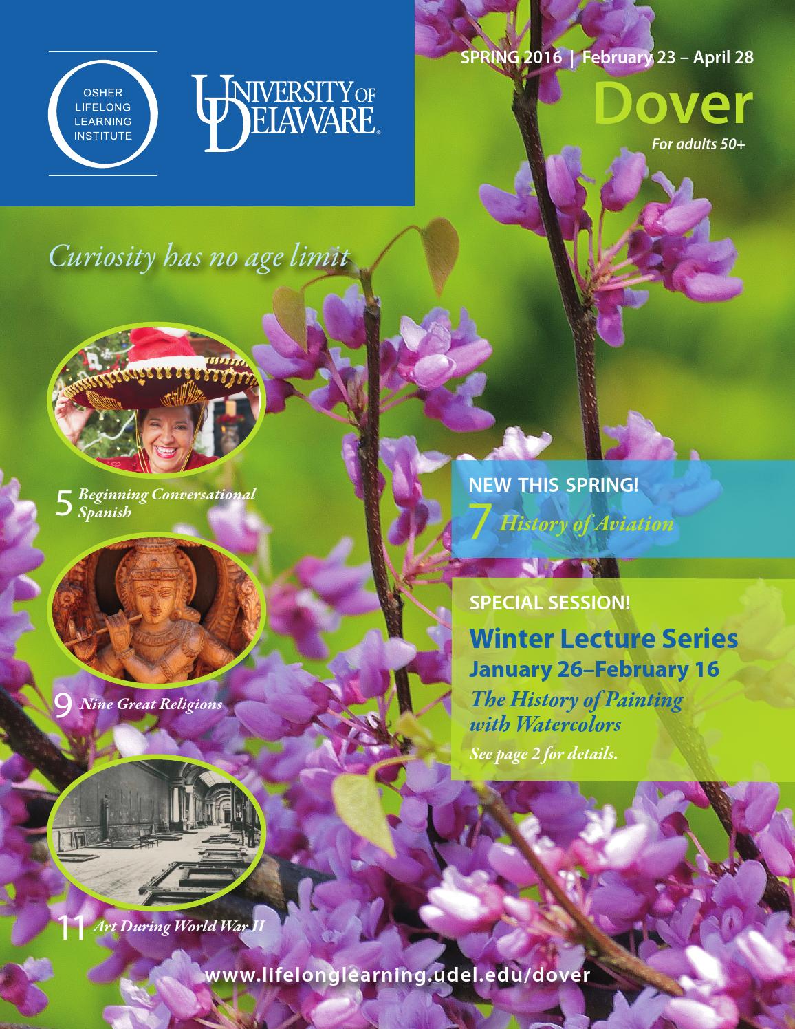 UD Osher Dover Catalog, Spring 2016 by University of Delaware