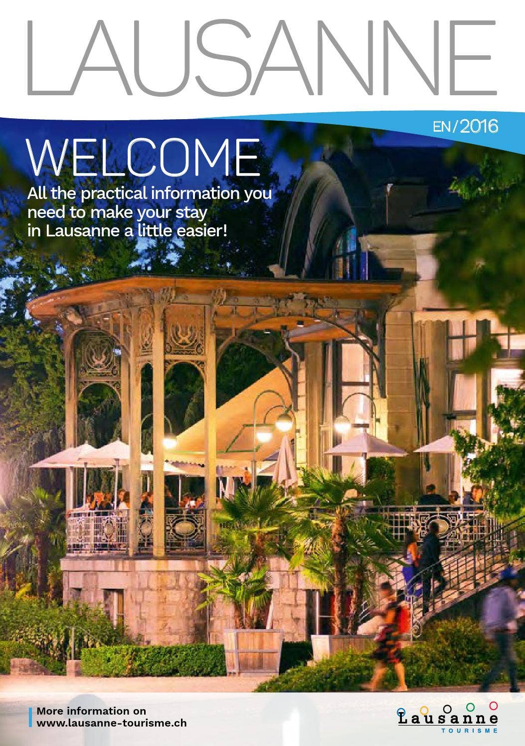 Lausanne Tourisme Welcome 2016 by LAUSANNE TOURISME - Issuu