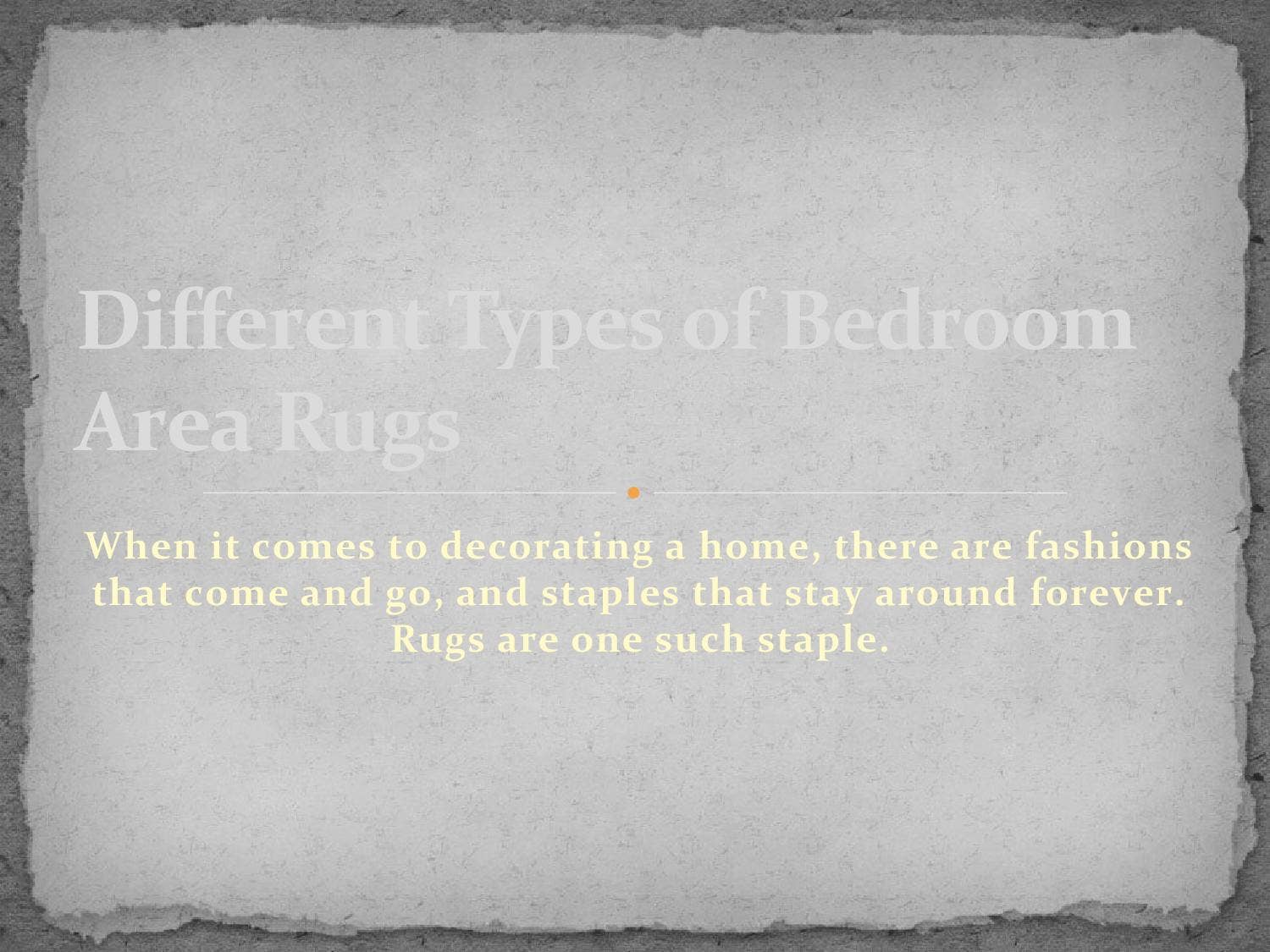 Different types of bedroom area rugs by Decorshore - Issuu
