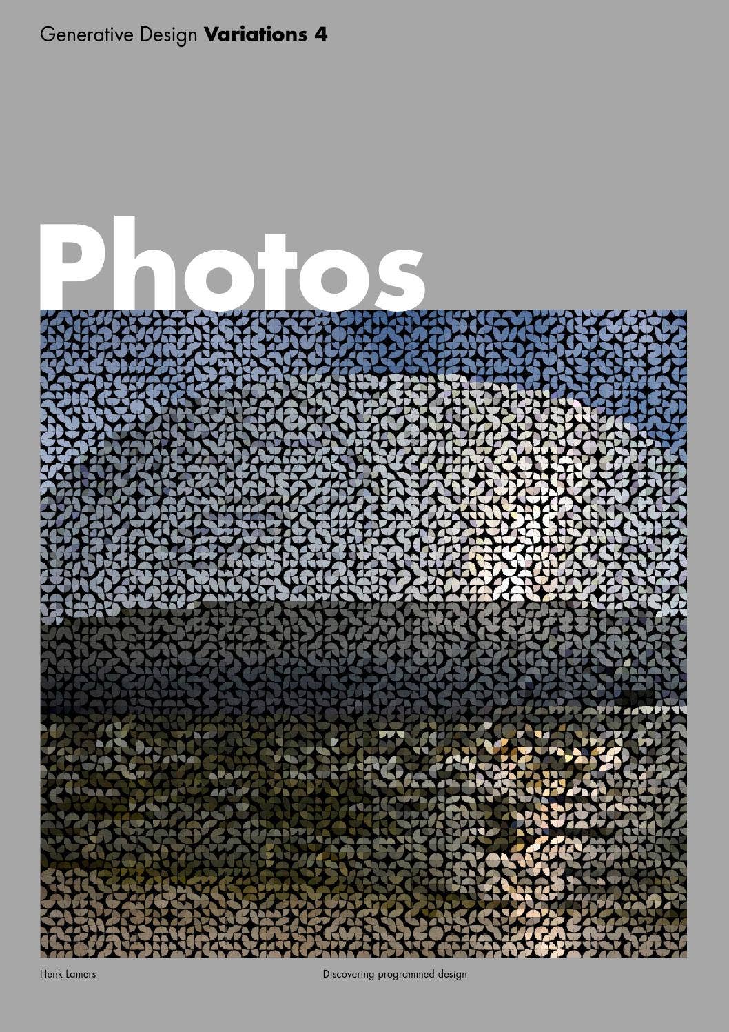 Generative Design Variations 4, Photos by Henk_Lamers - Issuu