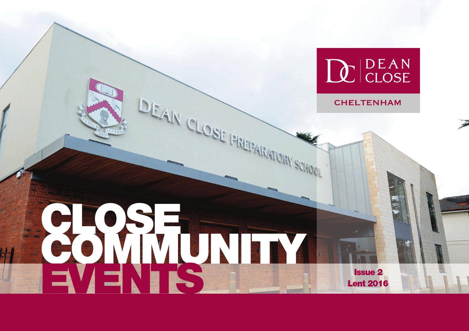 Close Community Events - Lent 2016 by Dean Close School - Issuu