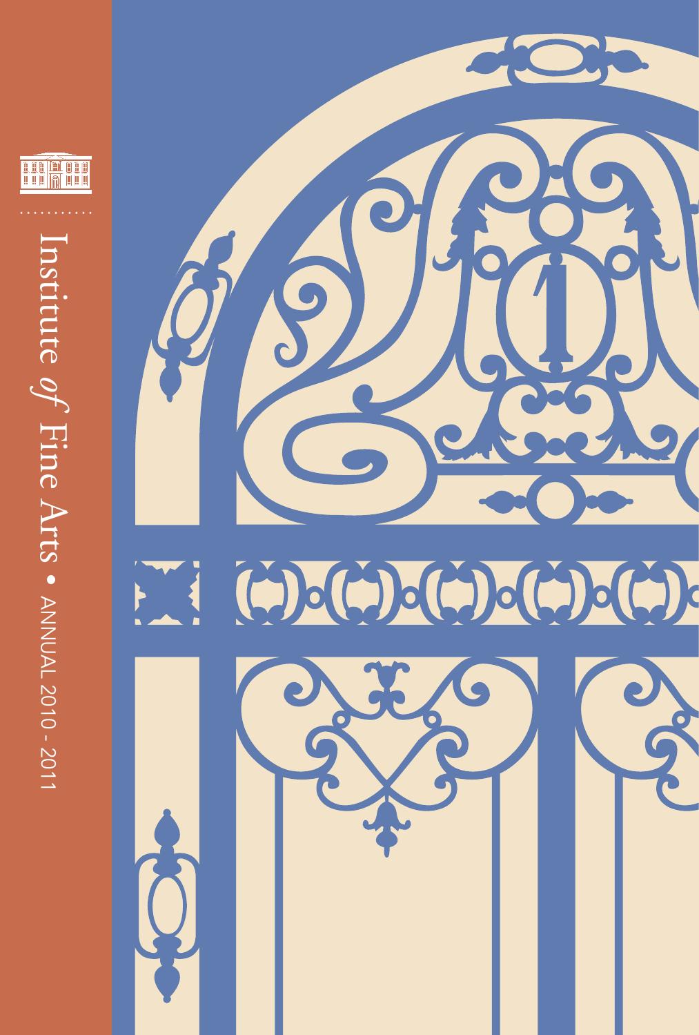 Institute Of Fine Arts Annual 2010 2011 By The Institute Of Fine Arts Nyu Issuu