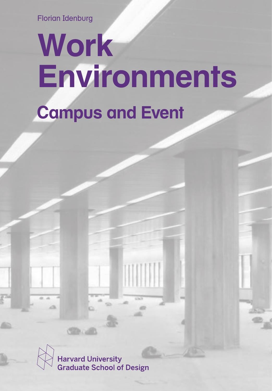 Work Environments Campus And Event By Harvard GSD Issuu